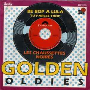 Les Chaussettes Noires - Be Bop A Lula / Tu Parles Trop mp3