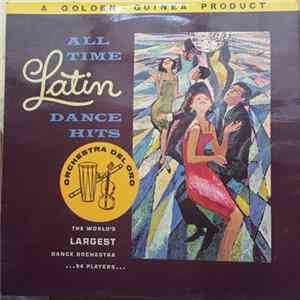 Orchestra Del Oro - All Time Latin Dance Hits mp3