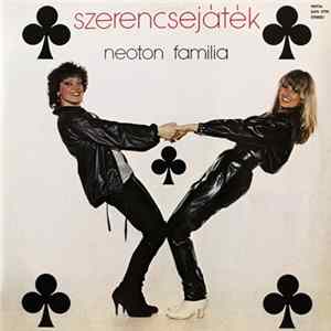 Neoton Familia - Szerencsejáték mp3