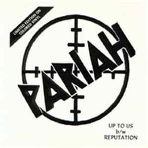 Pariah - Up To Us B/W Reputation mp3