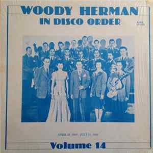 Woody Herman - In Disco Order Volume 14 mp3