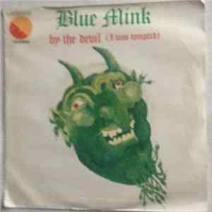 Blue Mink - By The Devil (I Was Tempted) mp3