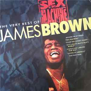 James Brown - Sex Machine: The Very Best Of James Brown mp3