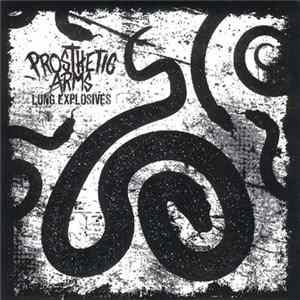 Prosthetic Arms - Lung Explosives mp3