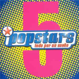 Various - Popstars, Todo Por Un Sueño 5 mp3