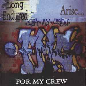 Long Endured / Arise - For My Crew mp3