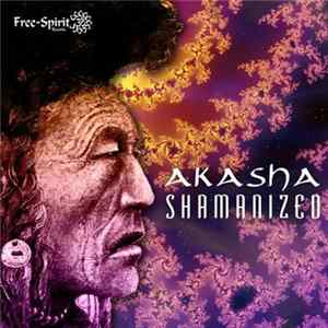 Akasha - Shamanized mp3