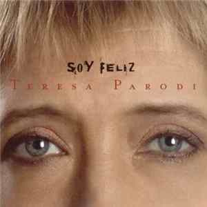 Teresa Parodi - Soy Feliz mp3