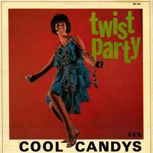 Cool Candys - Twist Party mp3