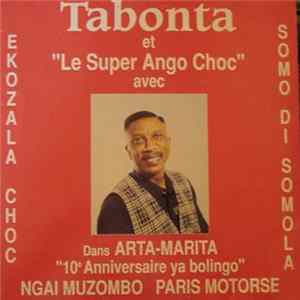 Tabonta Et Le Super Ango Choc - Arta-Marita "1e Anniversaire Ya Bolingo" mp3