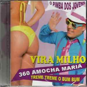 Vira Milho - 360 Amocha Maria mp3