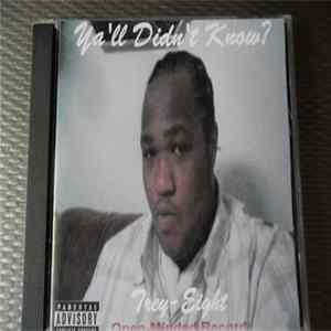 Trey-Eight - Ya'll Didn't Know mp3