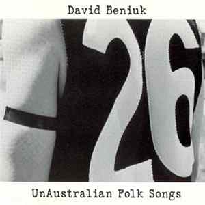 David Beniuk - UnAustralian Folk Songs mp3