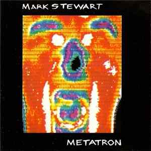 Mark Stewart - Metatron mp3