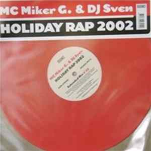 MC Miker G. & DJ Sven - Holiday Rap 2002 mp3