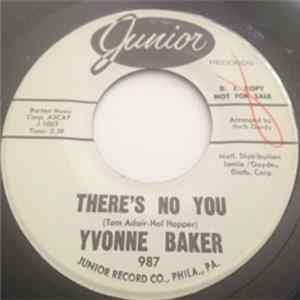 Yvonne Baker - There's No You mp3