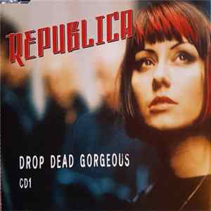 Republica - Drop Dead Gorgeous mp3