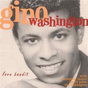 Gino Washington - Love Bandit mp3