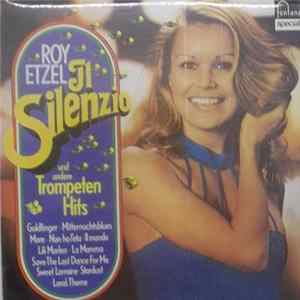 Roy Etzel - Il Silenzio Und Andere Trompeten Hits mp3