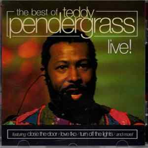 Teddy Pendergrass - The Best Of Teddy Pendergrass Live! mp3