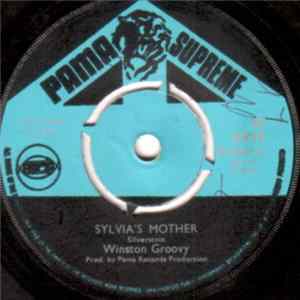 Winston Groovy - Sylvia's Mother / Here Is My Heart mp3