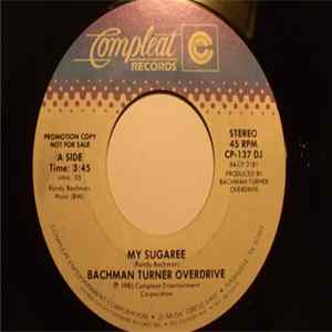 Bachman Turner Overdrive - My Sugaree mp3
