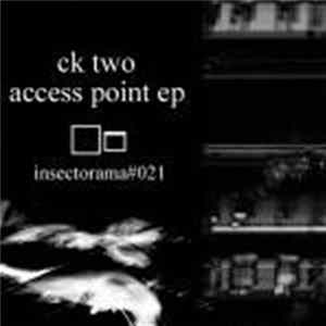 CK Two - Access Point EP mp3