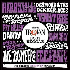 Various - This Is Trojan Boss Reggae (The Original Tighten Up Explosion) mp3