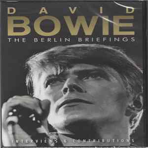 David Bowie - The Berlin Briefings mp3