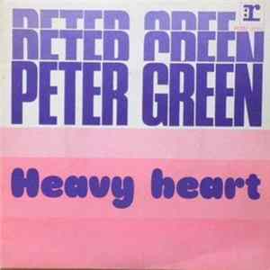 Peter Green - Heavy Heart mp3