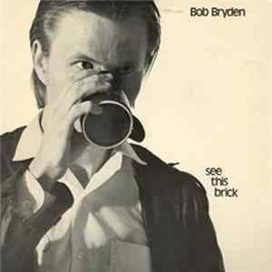 Bob Bryden - See This Brick mp3