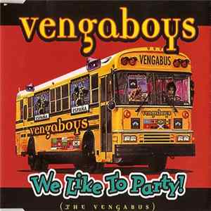 Vengaboys - We Like To Party! (The Vengabus) mp3