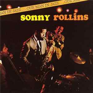 Sonny Rollins - Our Man In Jazz mp3