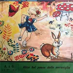 Compagnia Stabile Del Disco ''Ennegi'' Di Milano - Alice Nel Paese Delle Meraviglie mp3