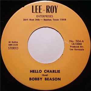Bobby Beason - Hello Charlie / Crazy Arms mp3