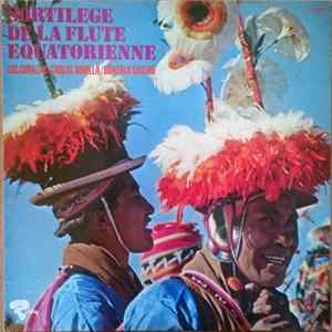 Los Corazas, Carlos Bonilla, Gonzalo Castro - Sortilège De La Flute Equatorienne mp3