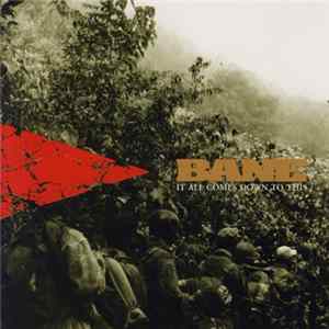 Bane - It All Comes Down To This mp3