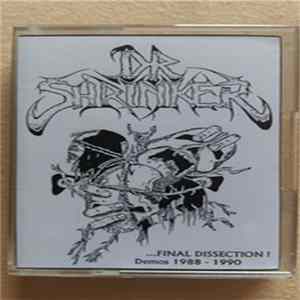 Dr. Shrinker - Dr Shrinker's Final Dissection - Gory Guts Between 1988 & 1990 mp3