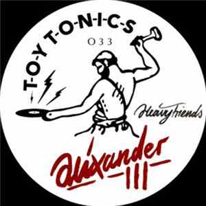 Alixander III - Heavy Friends mp3