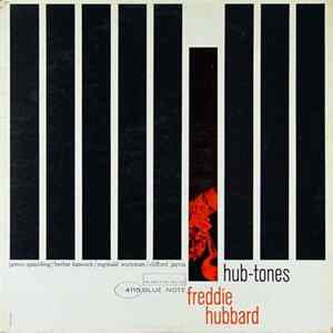 Freddie Hubbard - Hub-Tones mp3