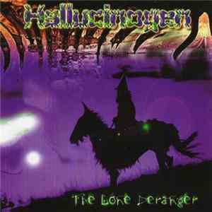 Hallucinogen - The Lone Deranger mp3