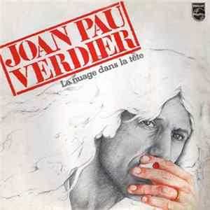 Joan Pau Verdier - Le Nuage Dans La Tête mp3