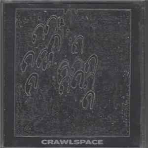 Crawlspace - We All Are The Barbarians And The Gates Are Down mp3