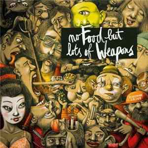 Zucchini Drive - No Food But Lots Of Weapons mp3