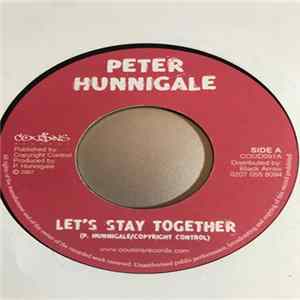 Peter Hunningale - Let's Stay Together / Unstuck mp3