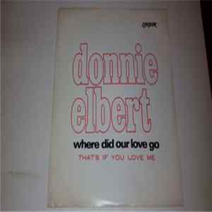 Donnie Elbert - Where Did Our Love Go mp3