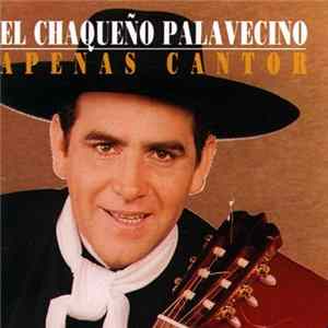 Chaqueño Palavecino - Apenas Cantor mp3