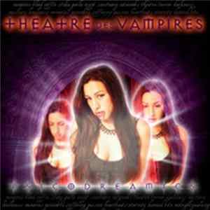 Psicodreamics - Theatre Des Vampires mp3