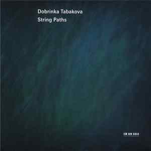 Dobrinka Tabakova - String Paths mp3