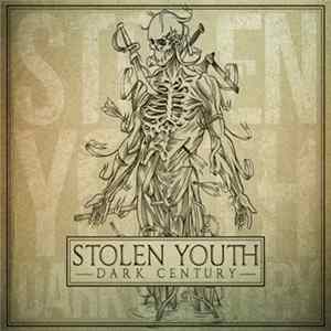 Stolen Youth - Dark Century mp3